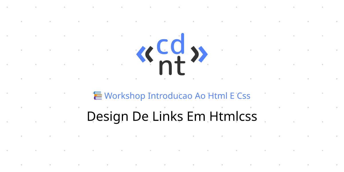 Design de Links em HTML/CSS | Introdução ao HTML e CSS | Codante.io
