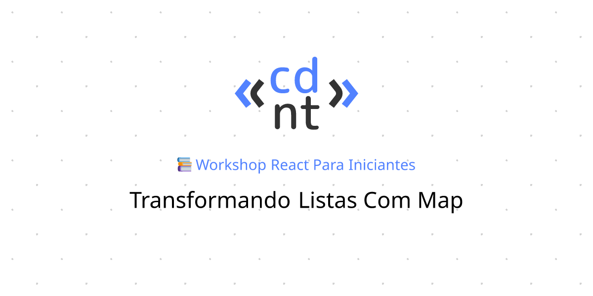 Transformando Listas com `map` | React para iniciantes | Codante.io